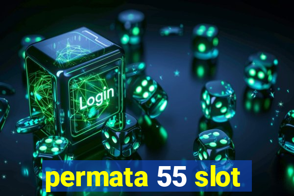 permata 55 slot