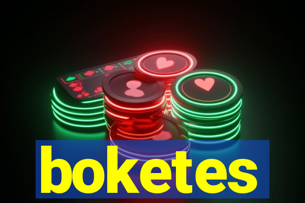 boketes