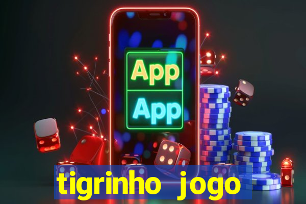 tigrinho jogo deposito minimo 1 real