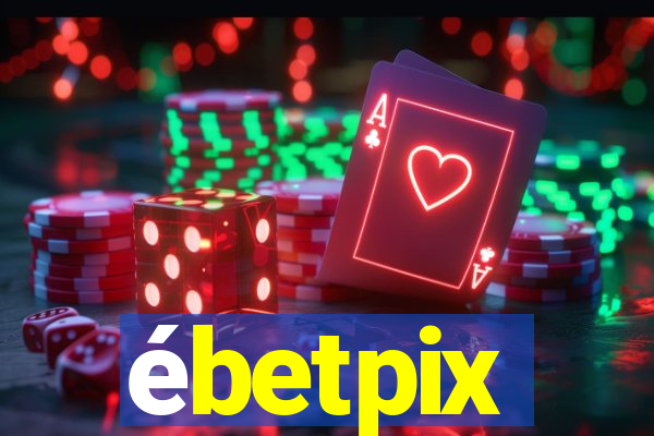 ébetpix