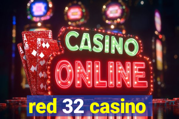 red 32 casino