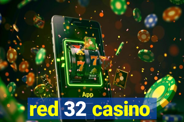 red 32 casino