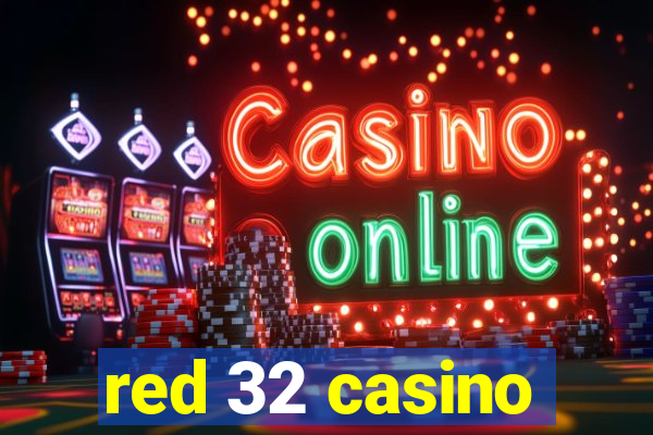 red 32 casino