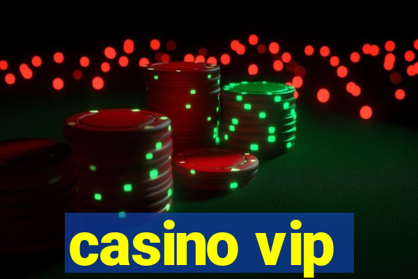 casino vip