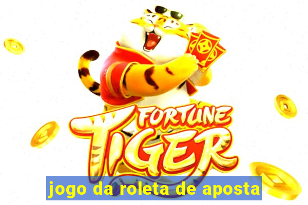 jogo da roleta de aposta