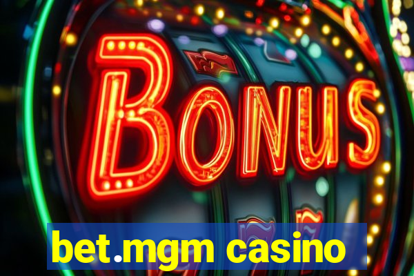 bet.mgm casino