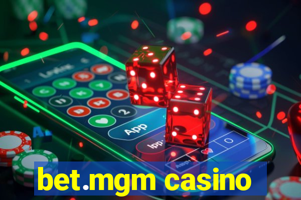 bet.mgm casino