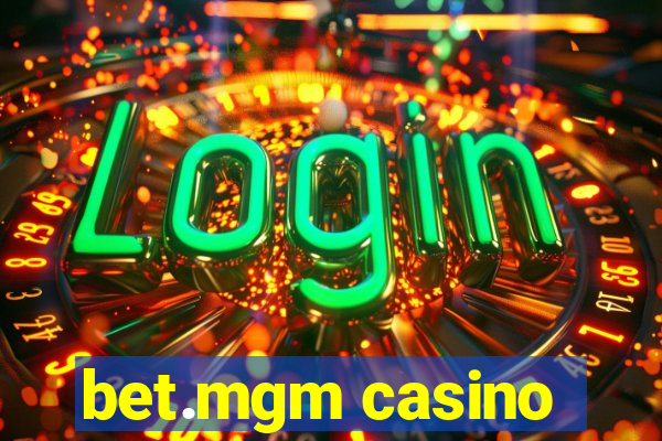 bet.mgm casino