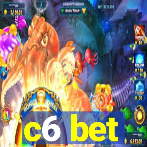 c6 bet