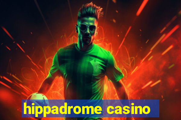 hippadrome casino