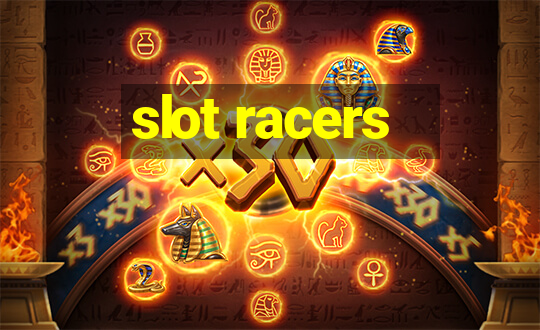 slot racers