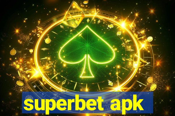 superbet apk