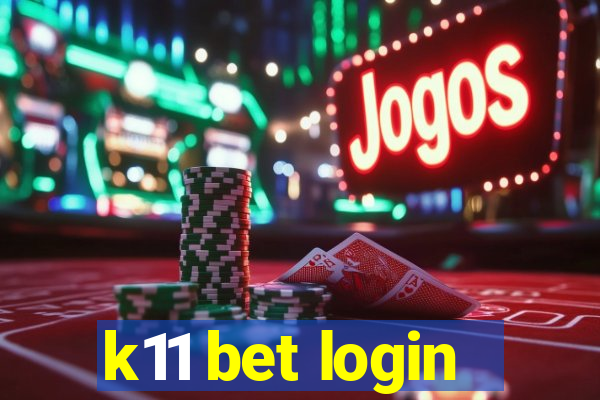 k11 bet login