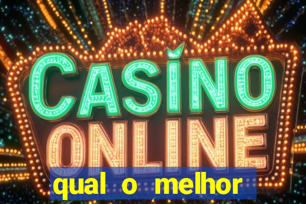 qual o melhor plataforma para jogar fortune tiger