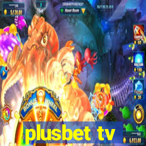 plusbet tv