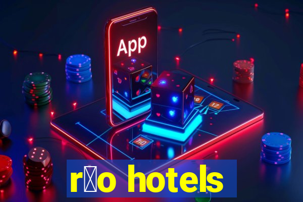 r铆o hotels