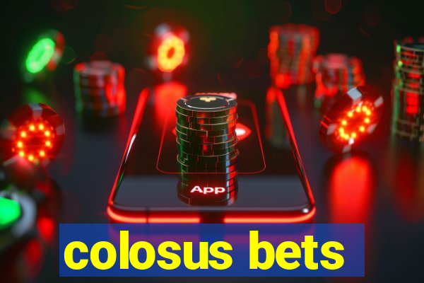 colosus bets