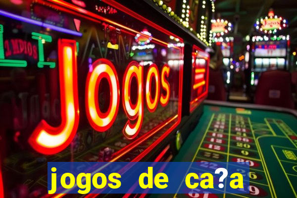 jogos de ca?a níquel valendo dinheiro