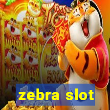 zebra slot