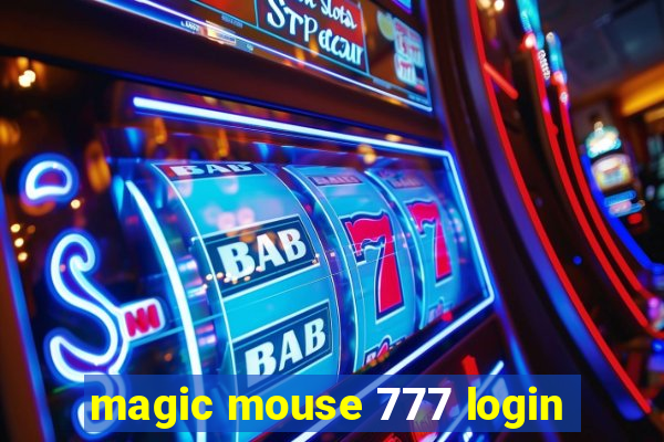 magic mouse 777 login