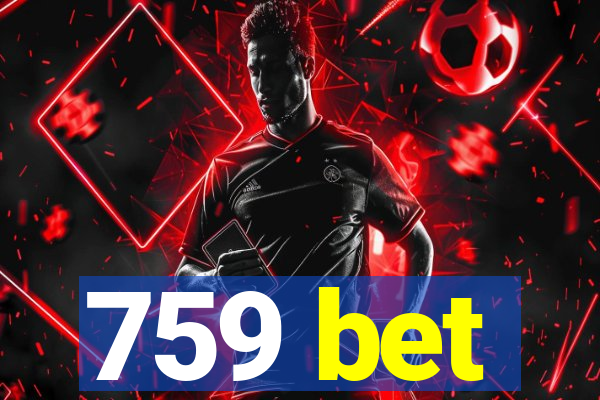 759 bet