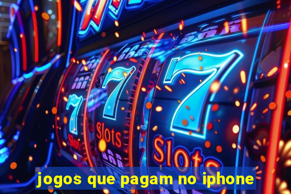 jogos que pagam no iphone