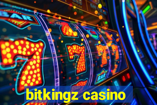 bitkingz casino