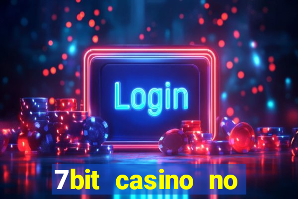 7bit casino no deposit bonuses