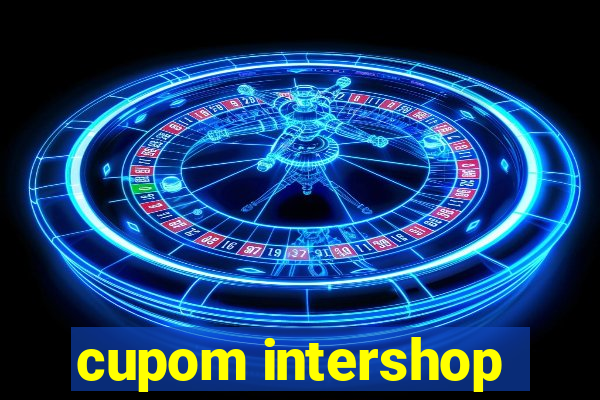 cupom intershop