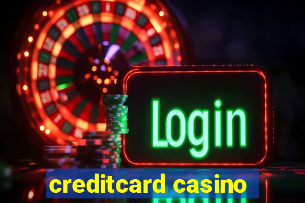 creditcard casino