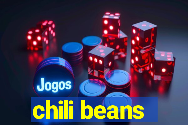 chili beans