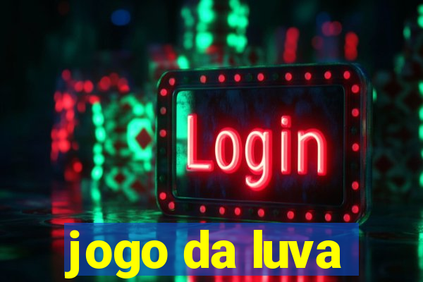 jogo da luva