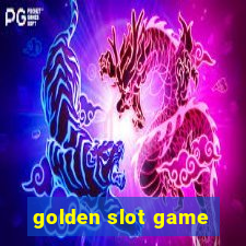 golden slot game