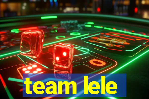 team lele