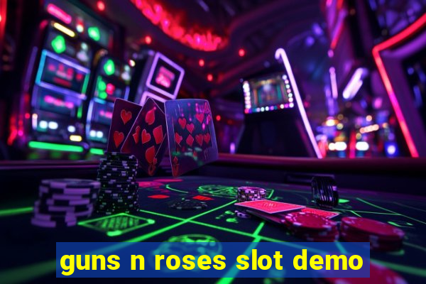 guns n roses slot demo