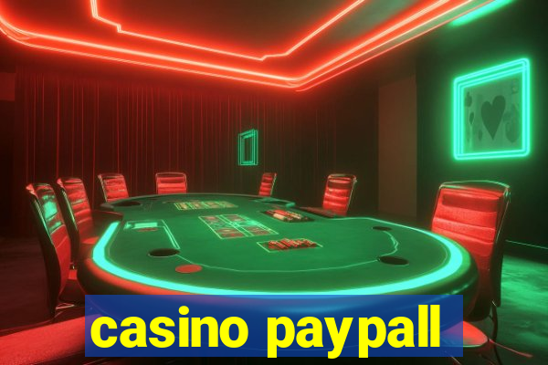 casino paypall