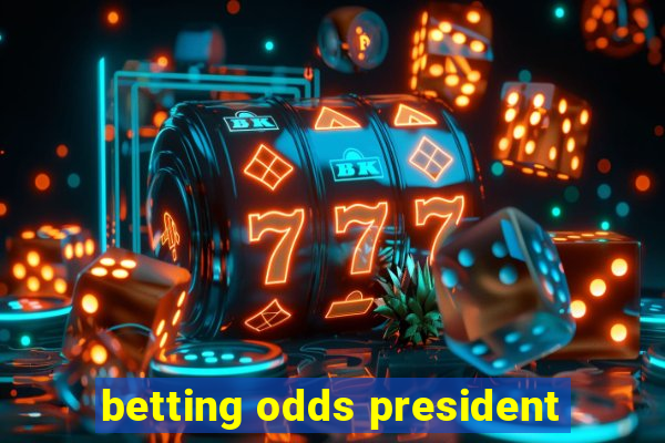 betting odds president