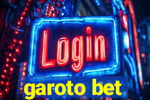 garoto bet