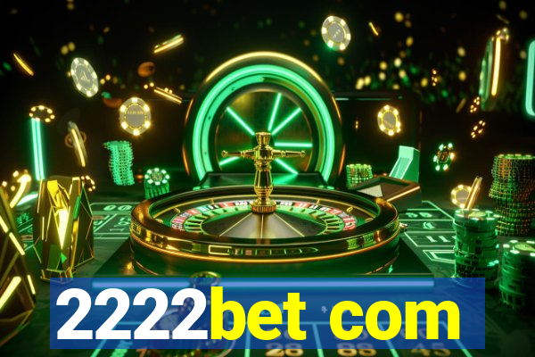 2222bet com