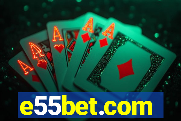 e55bet.com