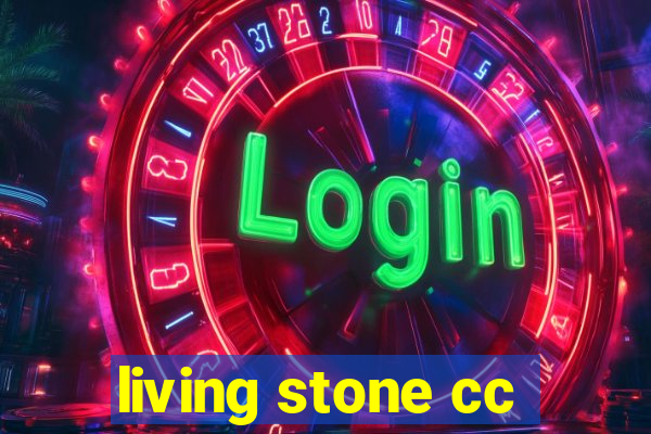 living stone cc