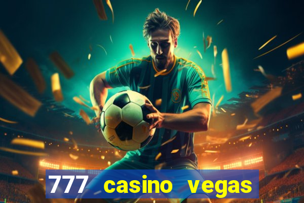 777 casino vegas slots games