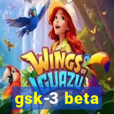 gsk-3 beta