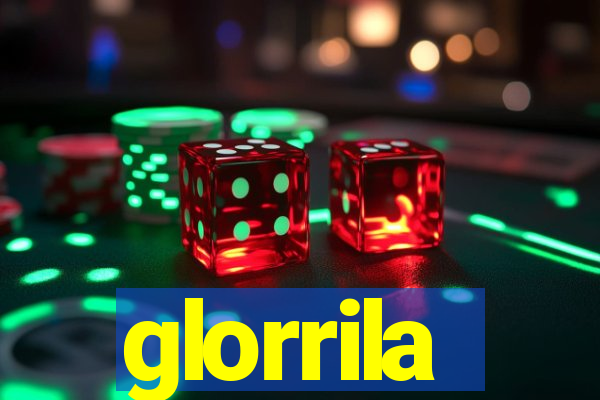 glorrila