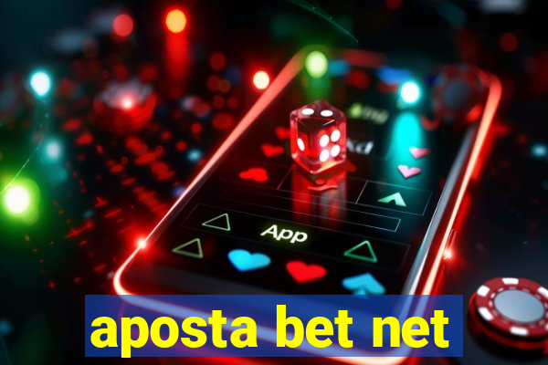 aposta bet net