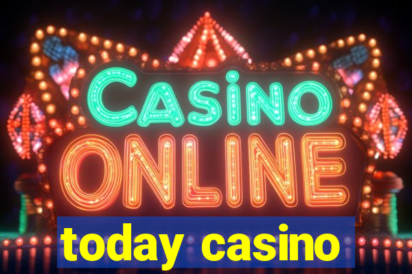 today casino