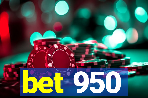 bet 950