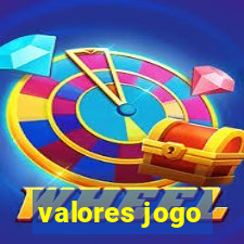 valores jogo