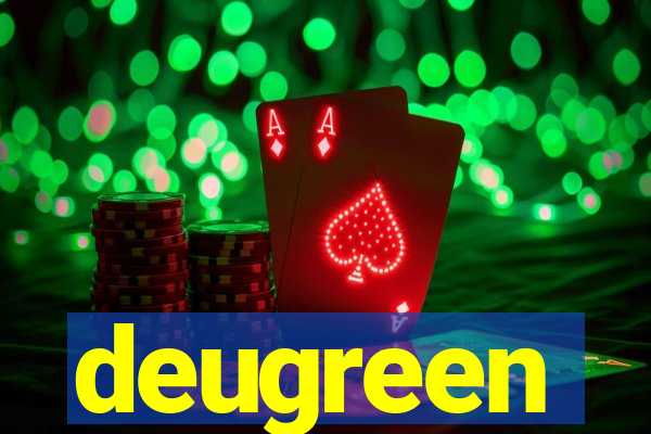 deugreen