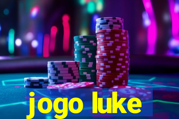 jogo luke